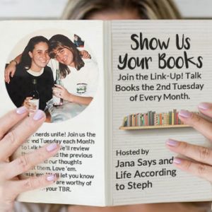 Show Us Your Books. Join the Link-Up! Talk books the 2nd Tuesday of Every Month
